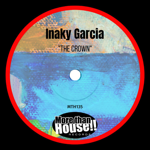 Inaky Garcia - The Crown [MTH135]